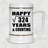 Happy 18th Anniversary Square Root of 324 Years & Counting - Beer Stein