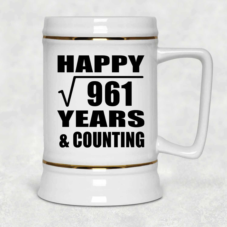 Happy 31st Anniversary Square Root of 961 Years & Counting - Beer Stein