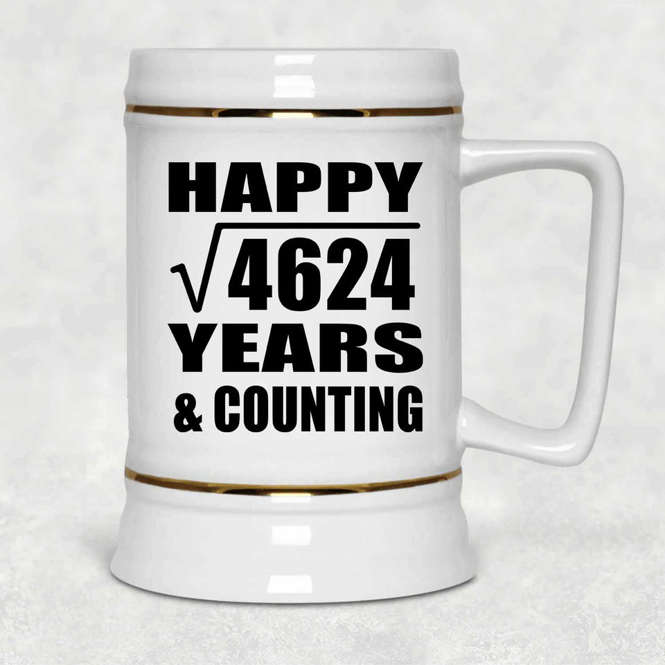 Happy 68th Anniversary Square Root of 4624 Years & Counting - Beer Stein