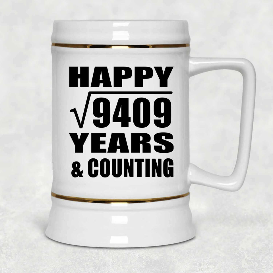 Happy 97th Anniversary Square Root of 9409 Years & Counting - Beer Stein