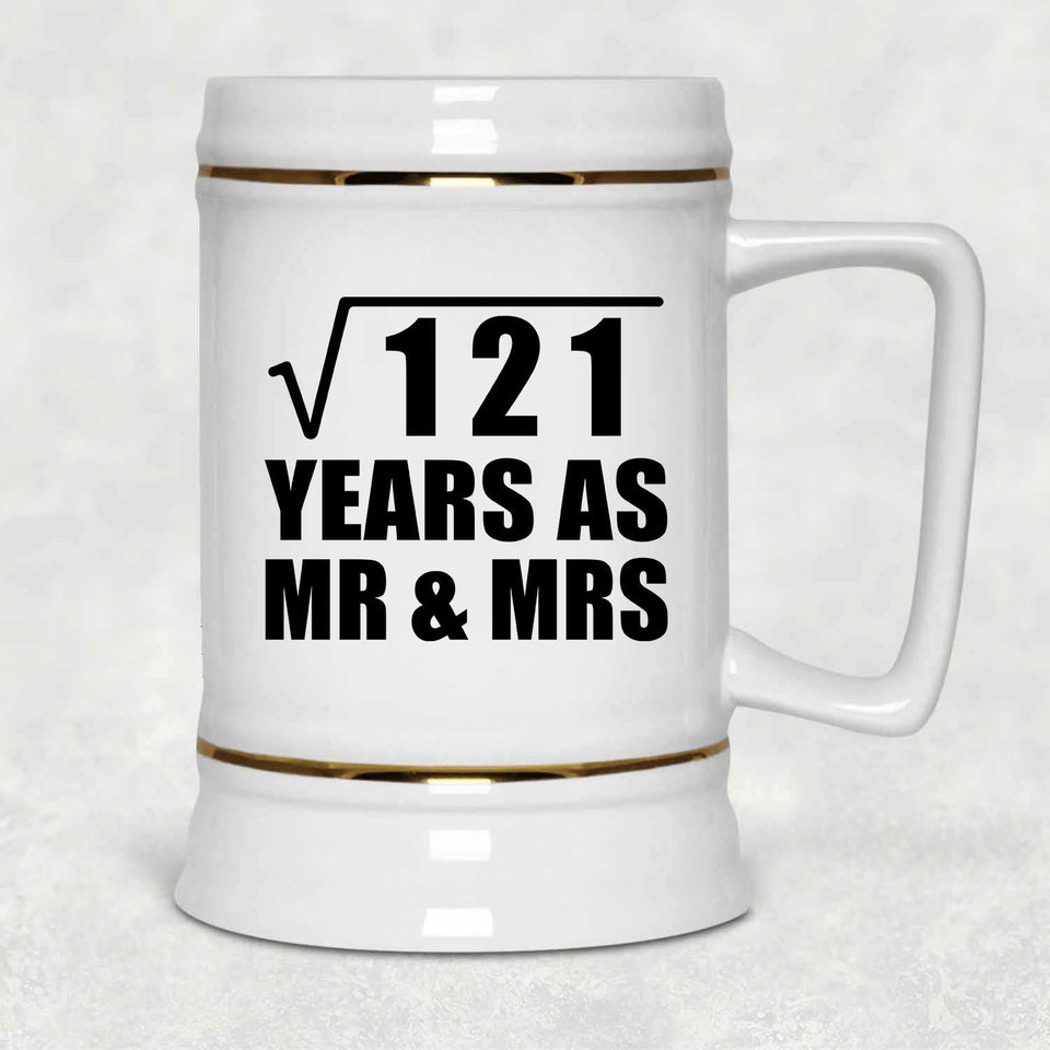 11th Anniversary Square Root of 121 Years As Mr & Mrs - Beer Stein