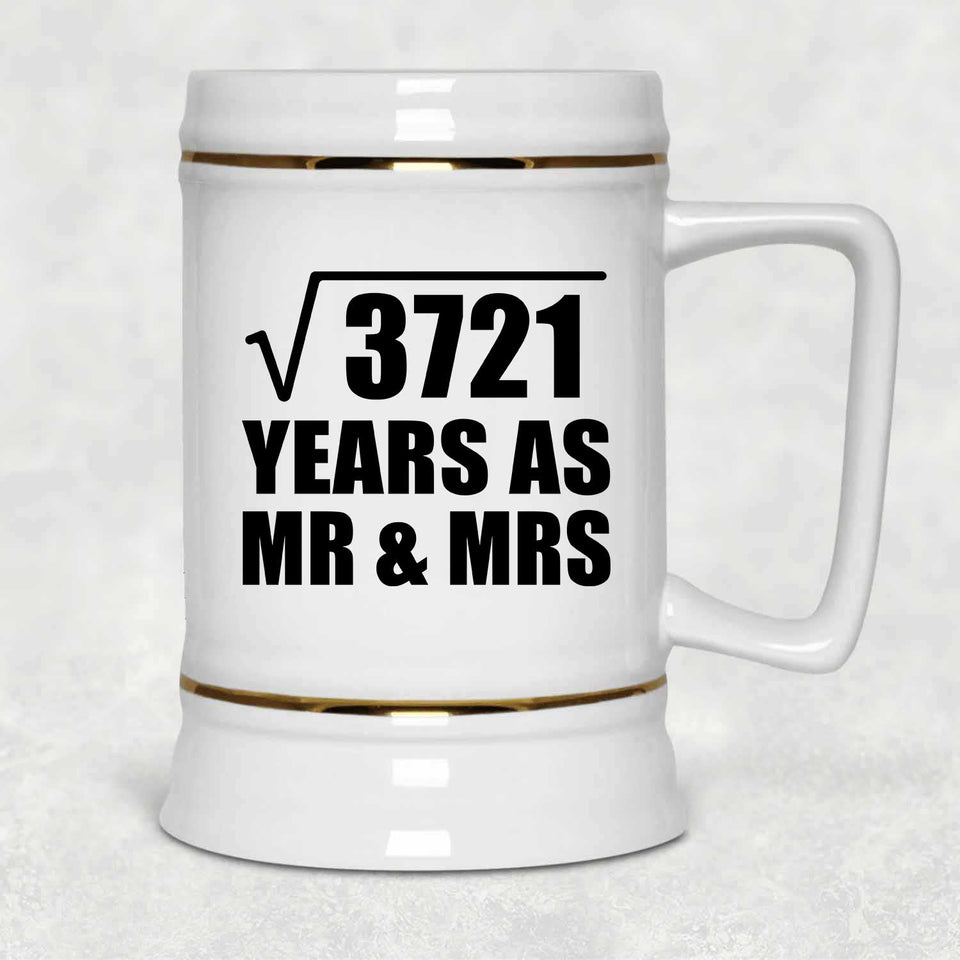 61st Anniversary Square Root of 3721 Years As Mr & Mrs - Beer Stein