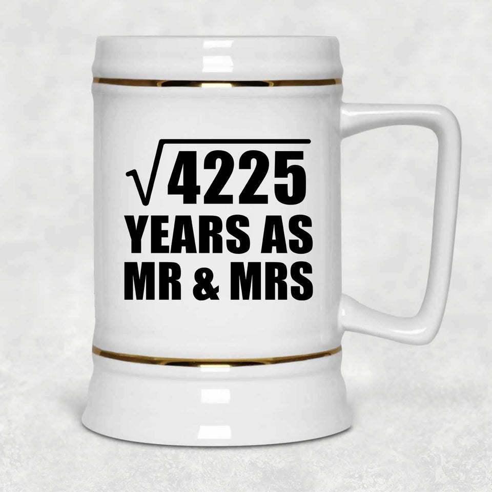 65th Anniversary Square Root of 4225 Years As Mr & Mrs - Beer Stein
