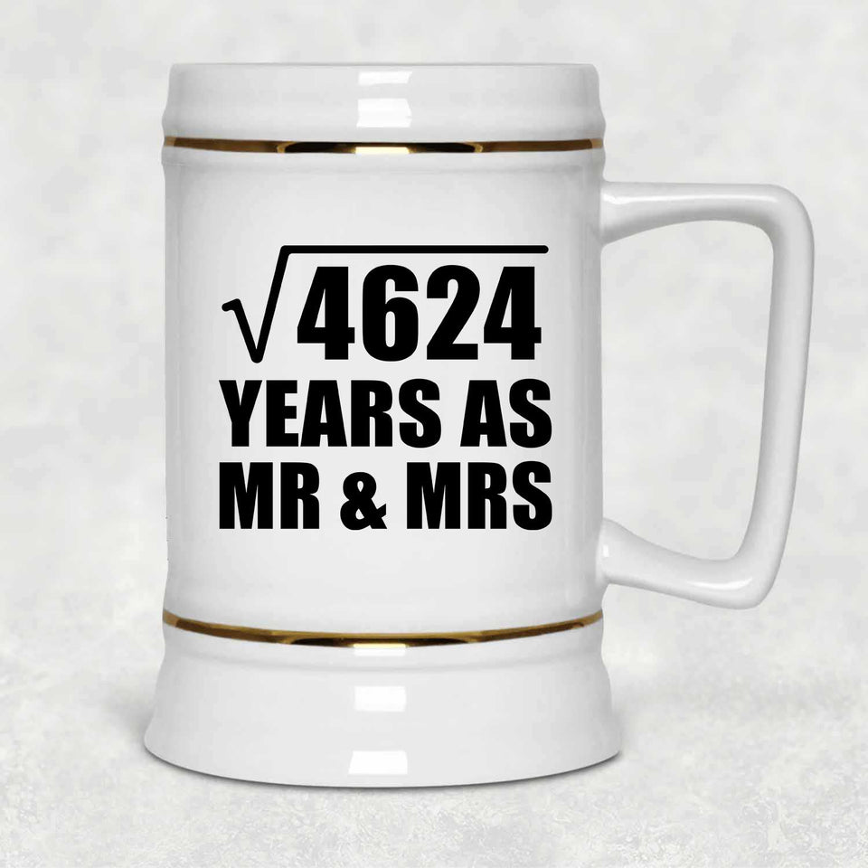 68th Anniversary Square Root of 4624 Years As Mr & Mrs - Beer Stein
