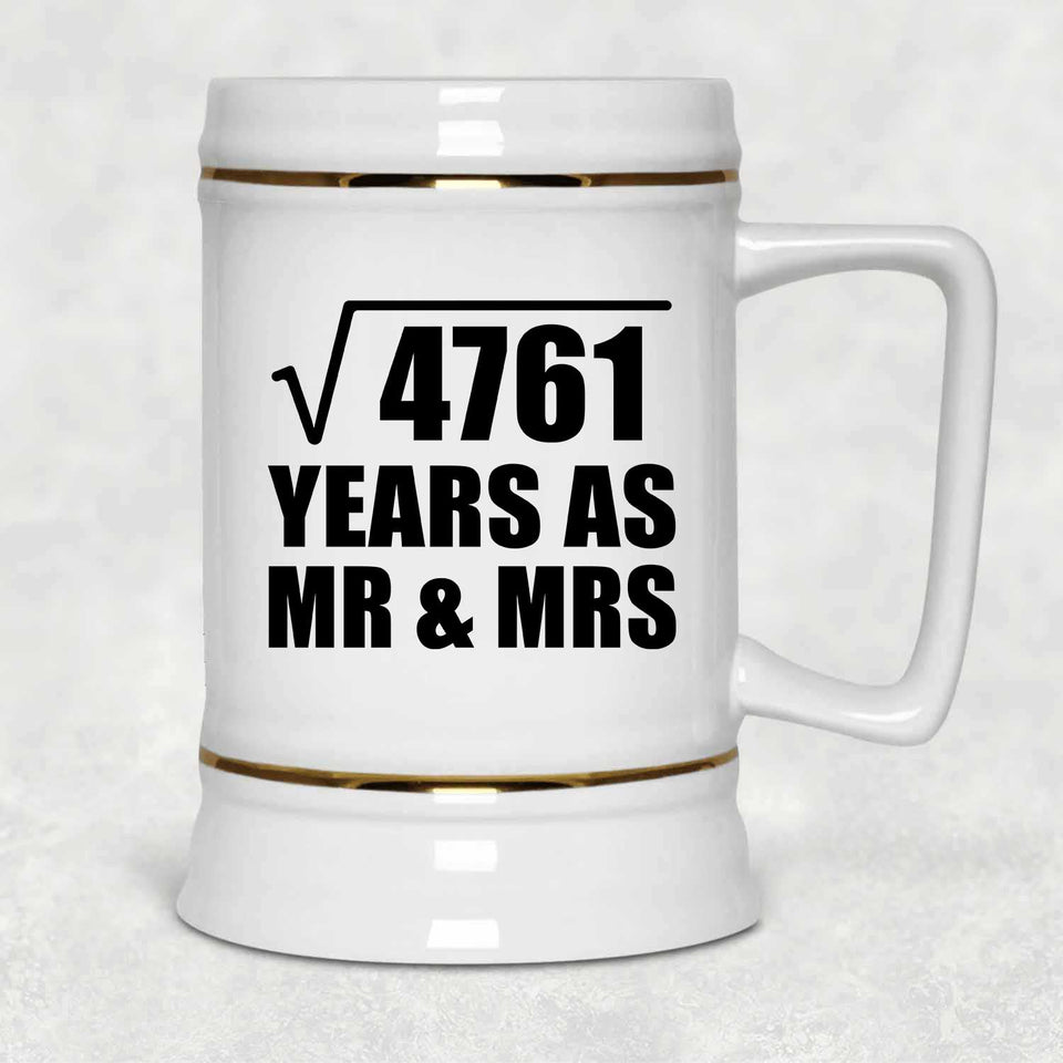 69th Anniversary Square Root of 4761 Years As Mr & Mrs - Beer Stein