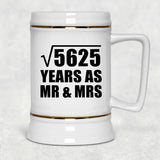 75th Anniversary Square Root of 5625 Years As Mr & Mrs - Beer Stein