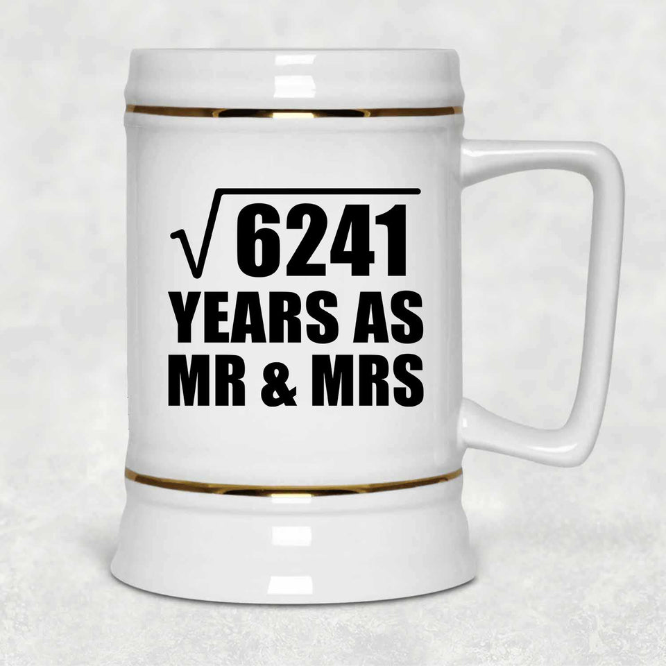 79th Anniversary Square Root of 6241 Years As Mr & Mrs - Beer Stein