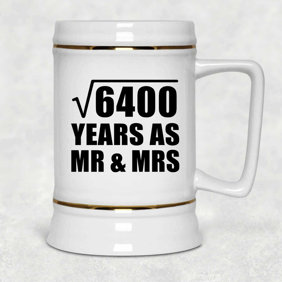 80th Anniversary Square Root of 6400 Years As Mr & Mrs - Beer Stein