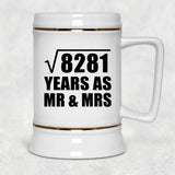 91st Anniversary Square Root of 8281 Years As Mr & Mrs - Beer Stein