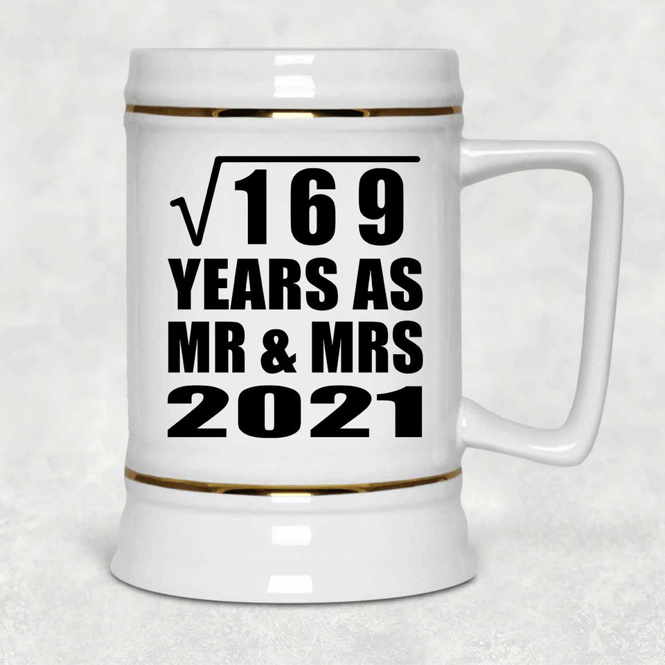 13th Anniversary Square Root of 169 Years As Mr & Mrs 2021 - Beer Stein