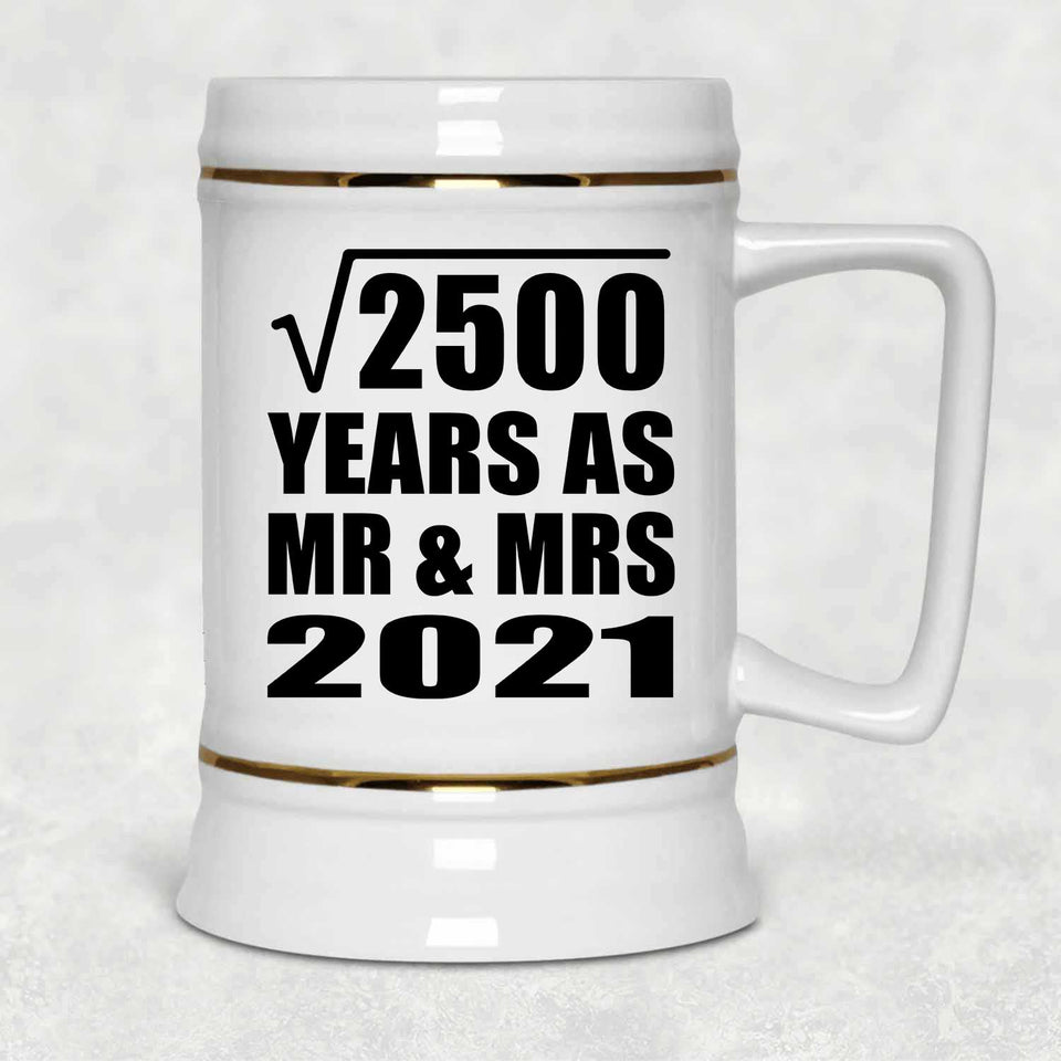 50th Anniversary Square Root of 2500 Years As Mr & Mrs 2021 - Beer Stein