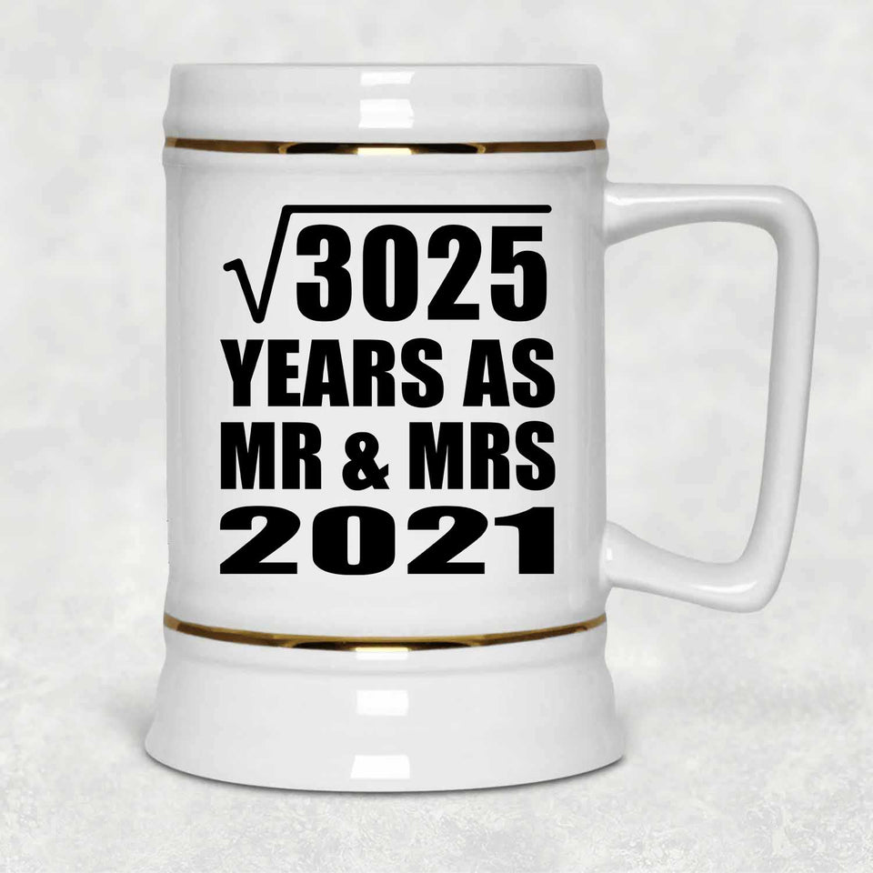 55th Anniversary Square Root of 3025 Years As Mr & Mrs 2021 - Beer Stein