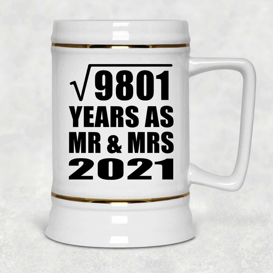 99th Anniversary Square Root of 9801 Years As Mr & Mrs 2021 - Beer Stein