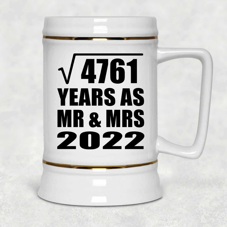 69th Anniversary Square Root of 4761 Years As Mr & Mrs 2022 - Beer Stein