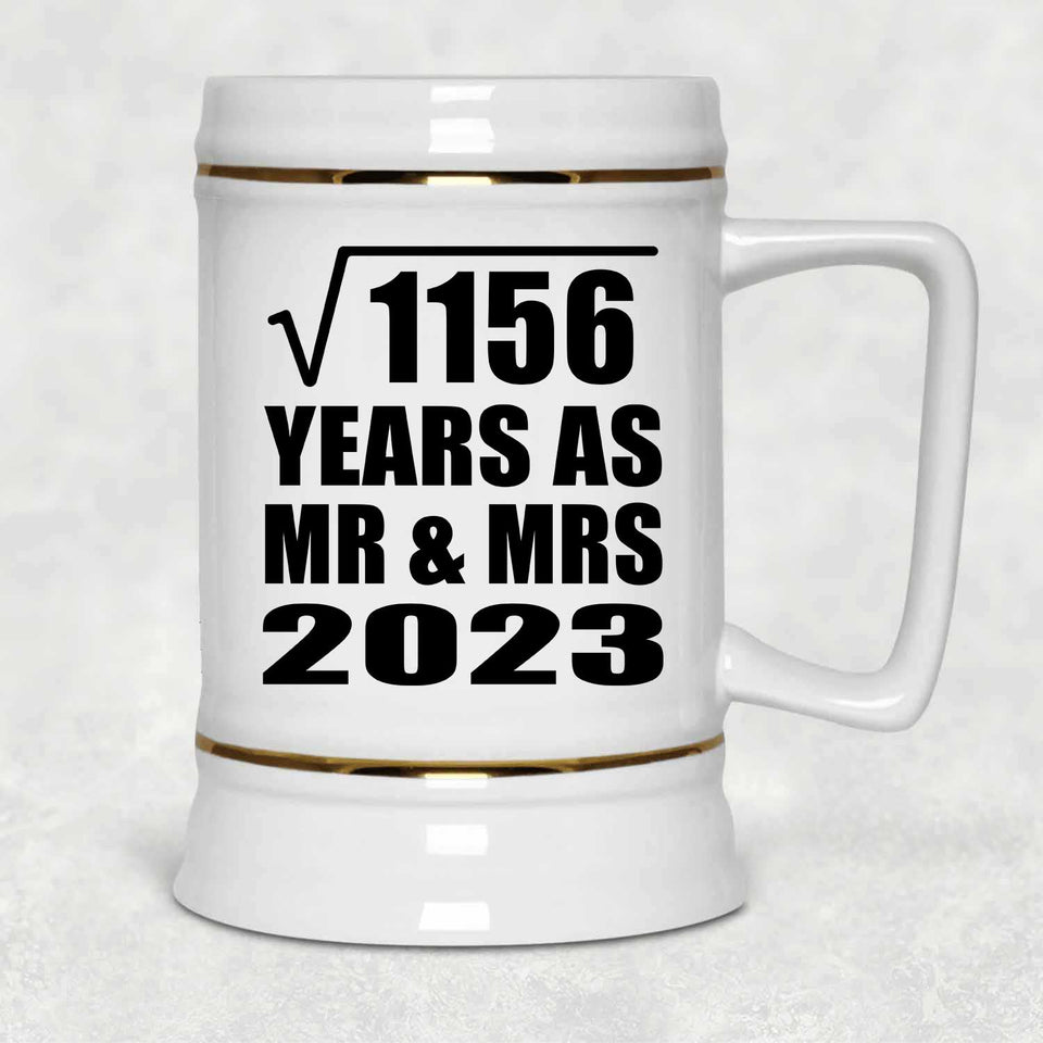 34th Anniversary Square Root of 1156 Years As Mr & Mrs 2023 - Beer Stein