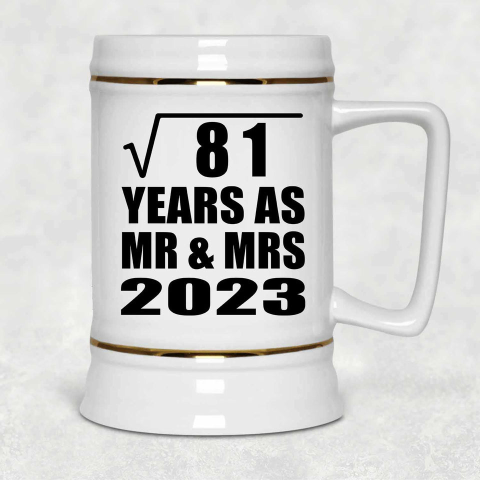 9th Anniversary Square Root of 81 Years As Mr & Mrs 2023 - Beer Stein