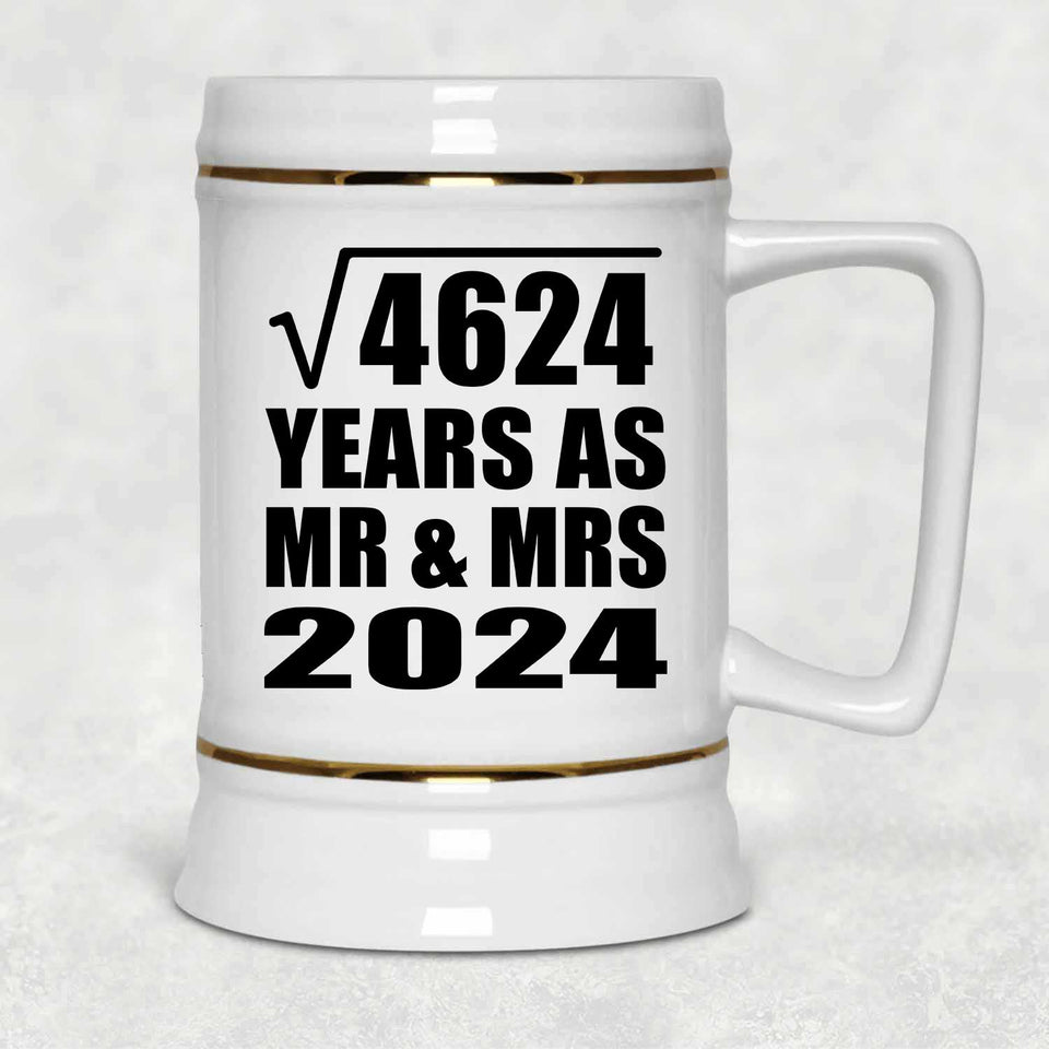 68th Anniversary Square Root of 4624 Years As Mr & Mrs 2024 - Beer Stein