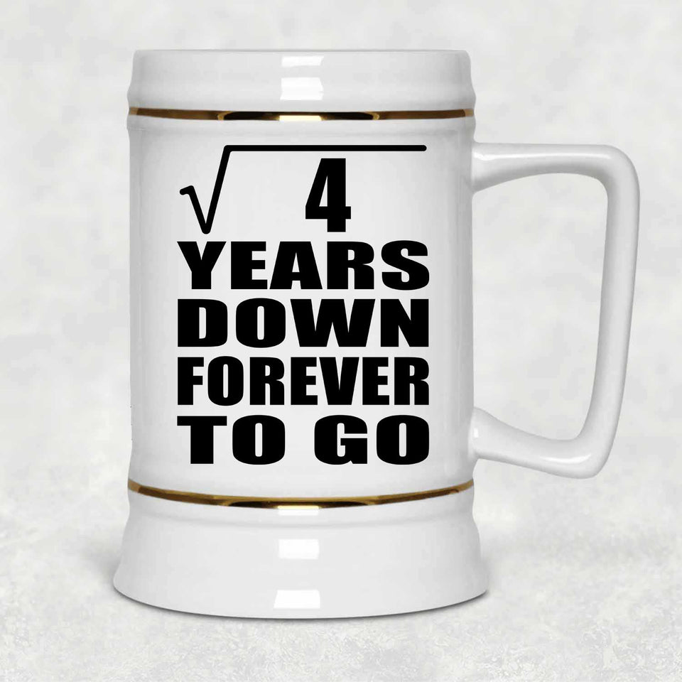 2nd Anniversary Square Root of 4 Years Down Forever To Go - Beer Stein