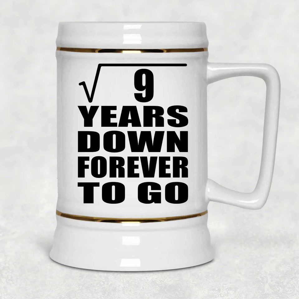3rd Anniversary Square Root of 9 Years Down Forever To Go - Beer Stein