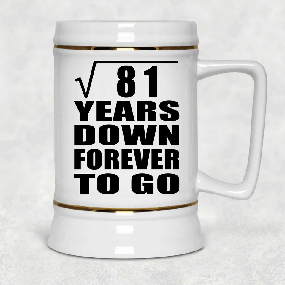 9th Anniversary Square Root of 81 Years Down Forever To Go - Beer Stein