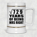 27th Anniversary Square Root of 729 Years of Being Mrs Right - Beer Stein