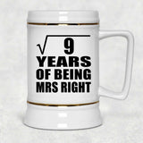 3rd Anniversary Square Root of 9 Years of Being Mrs Right - Beer Stein