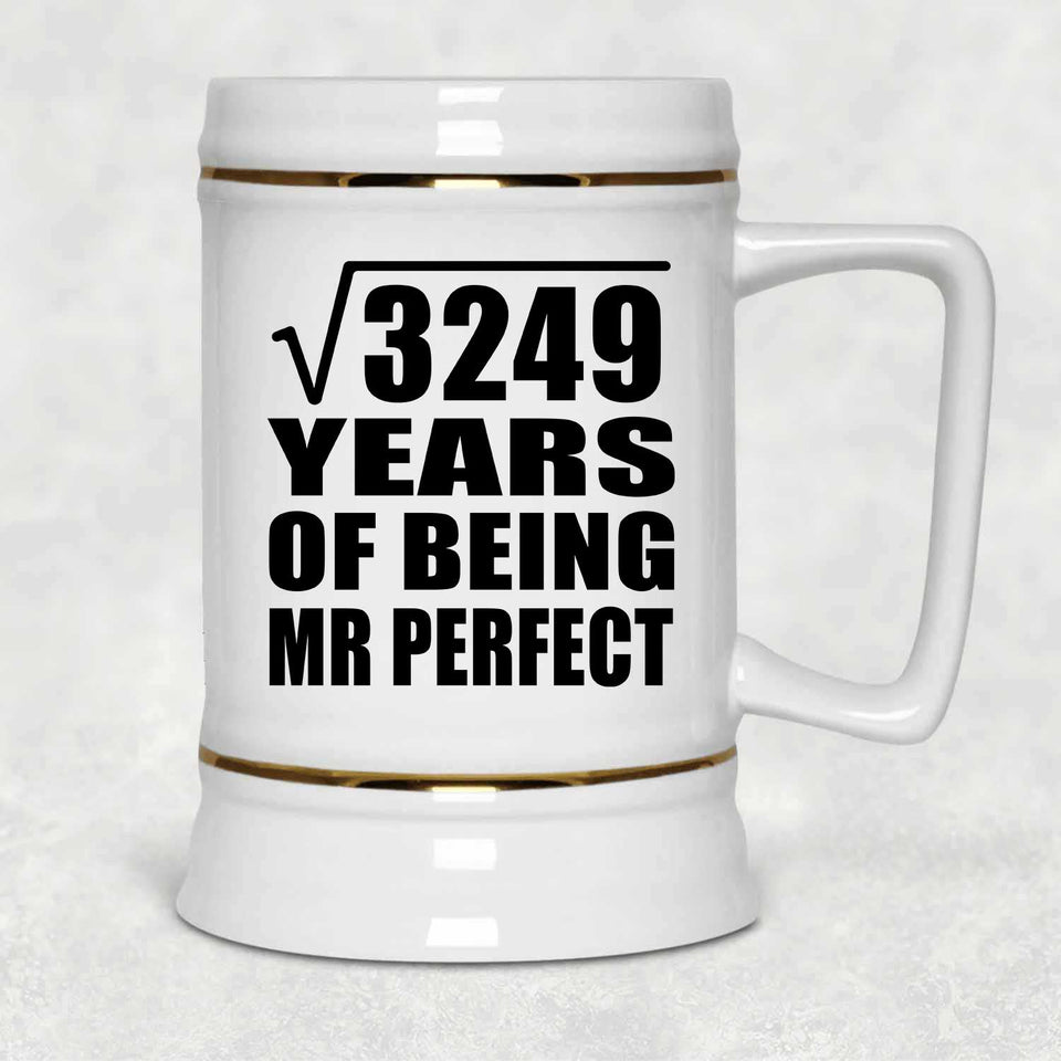 57th Anniversary Square Root of 3249 Years of Mr Perfect - Beer Stein