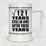 11th Anniversary Square Root of 121 Years Still In Love - Beer Stein