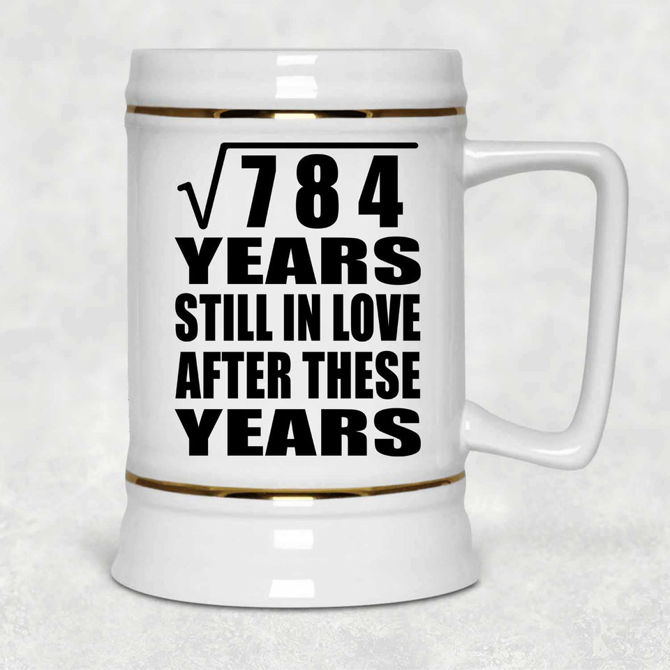 28th Anniversary Square Root of 784 Years Still In Love - Beer Stein