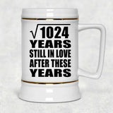 32nd Anniversary Square Root of 1024 Years Still In Love - Beer Stein