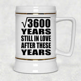 60th Anniversary Square Root of 3600 Years Still In Love - Beer Stein