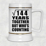 12th Anniversary Square Root of 144 Years Who's Counting - Beer Stein