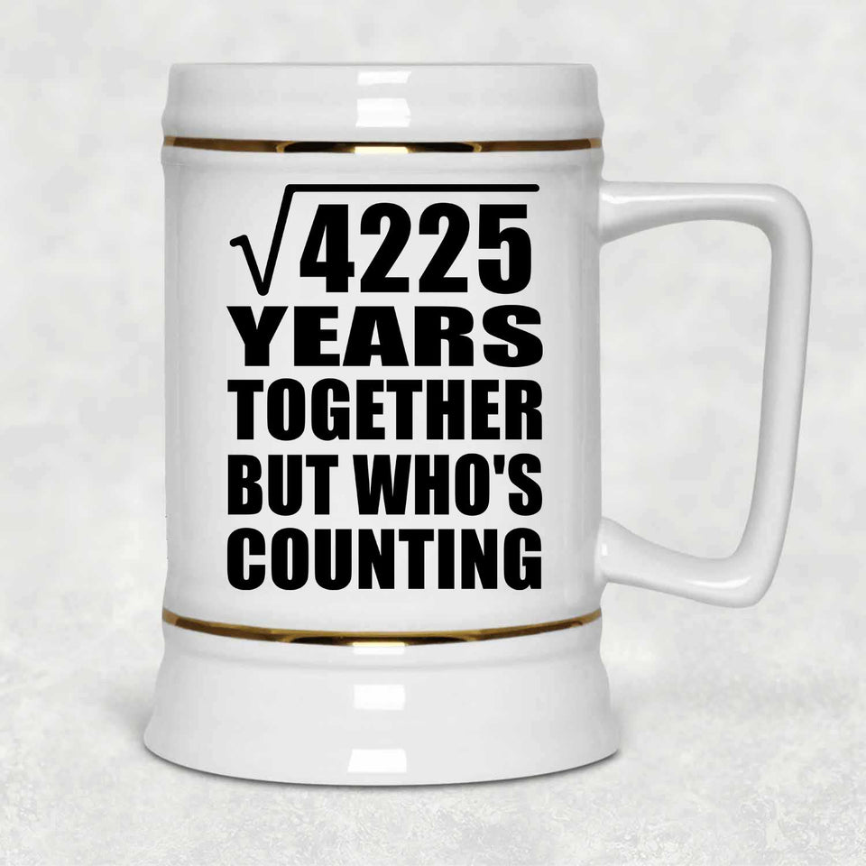 65th Anniversary Square Root of 4225 Years Who's Counting - Beer Stein