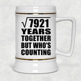 89th Anniversary Square Root of 7921 Years Who's Counting - Beer Stein