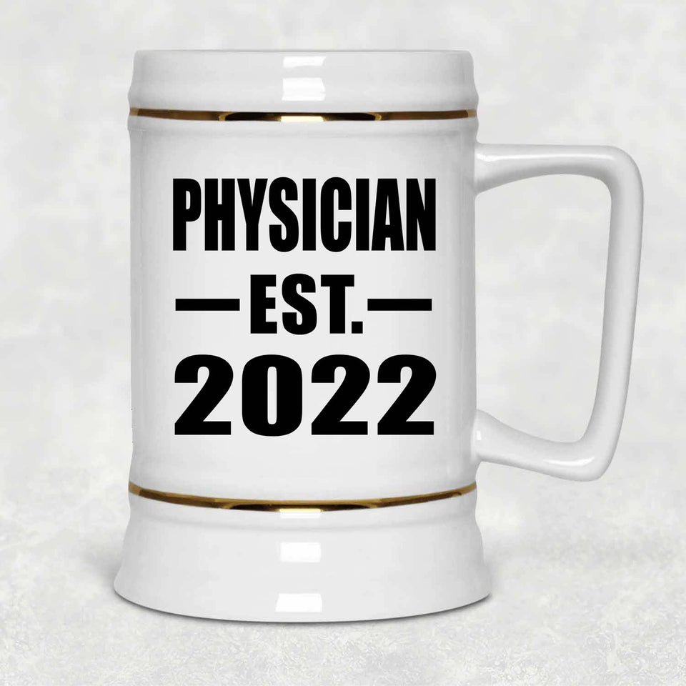 Physician Established EST. 2022 - Beer Stein