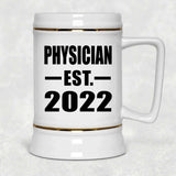 Physician Established EST. 2022 - Beer Stein