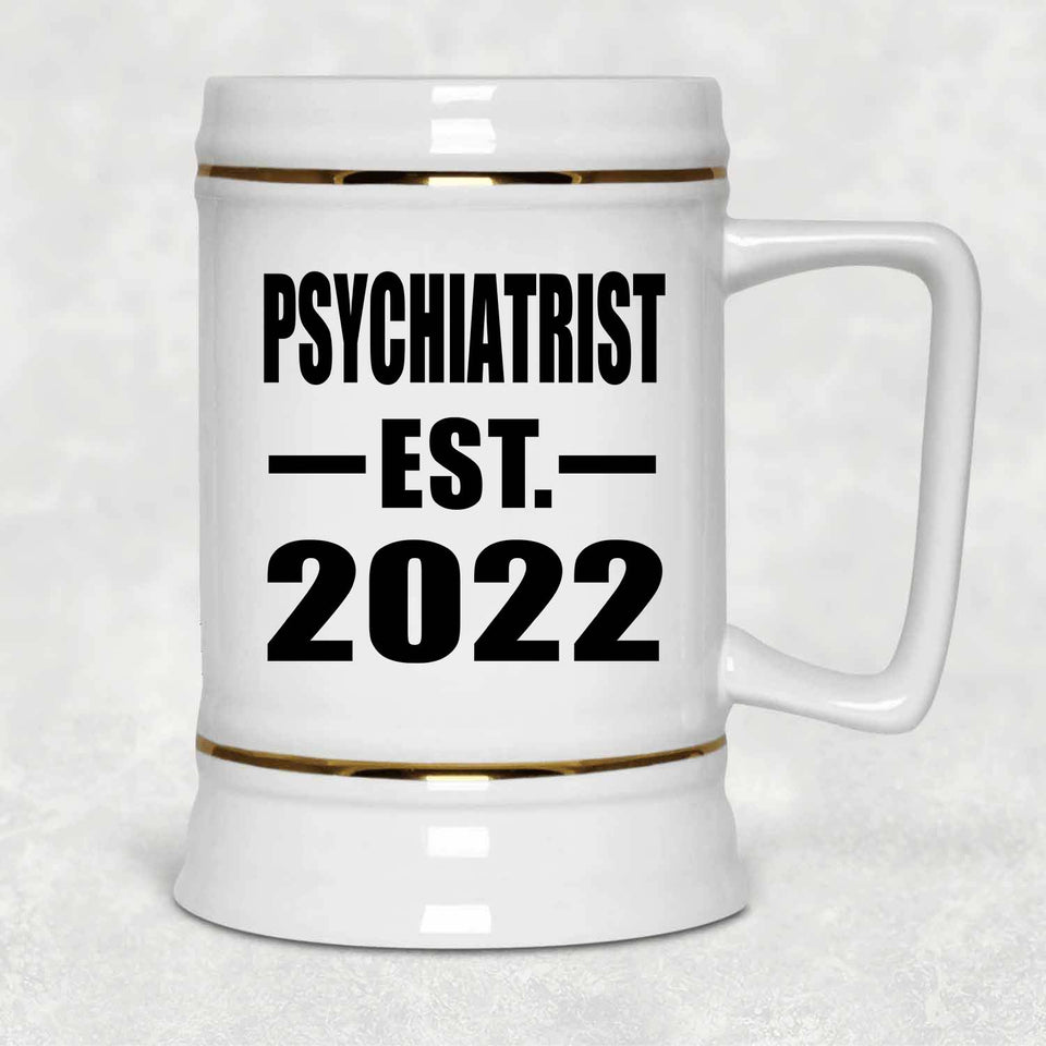 Psychiatrist Established EST. 2022 - Beer Stein