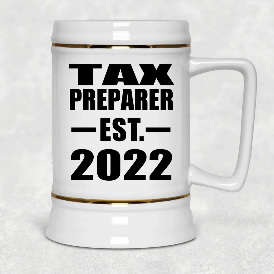 Tax Preparer Established EST. 2022 - Beer Stein