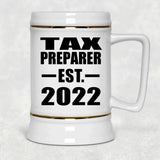 Tax Preparer Established EST. 2022 - Beer Stein