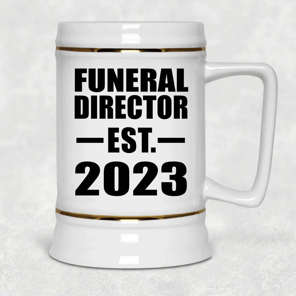 Funeral Director Established EST. 2023 - Beer Stein