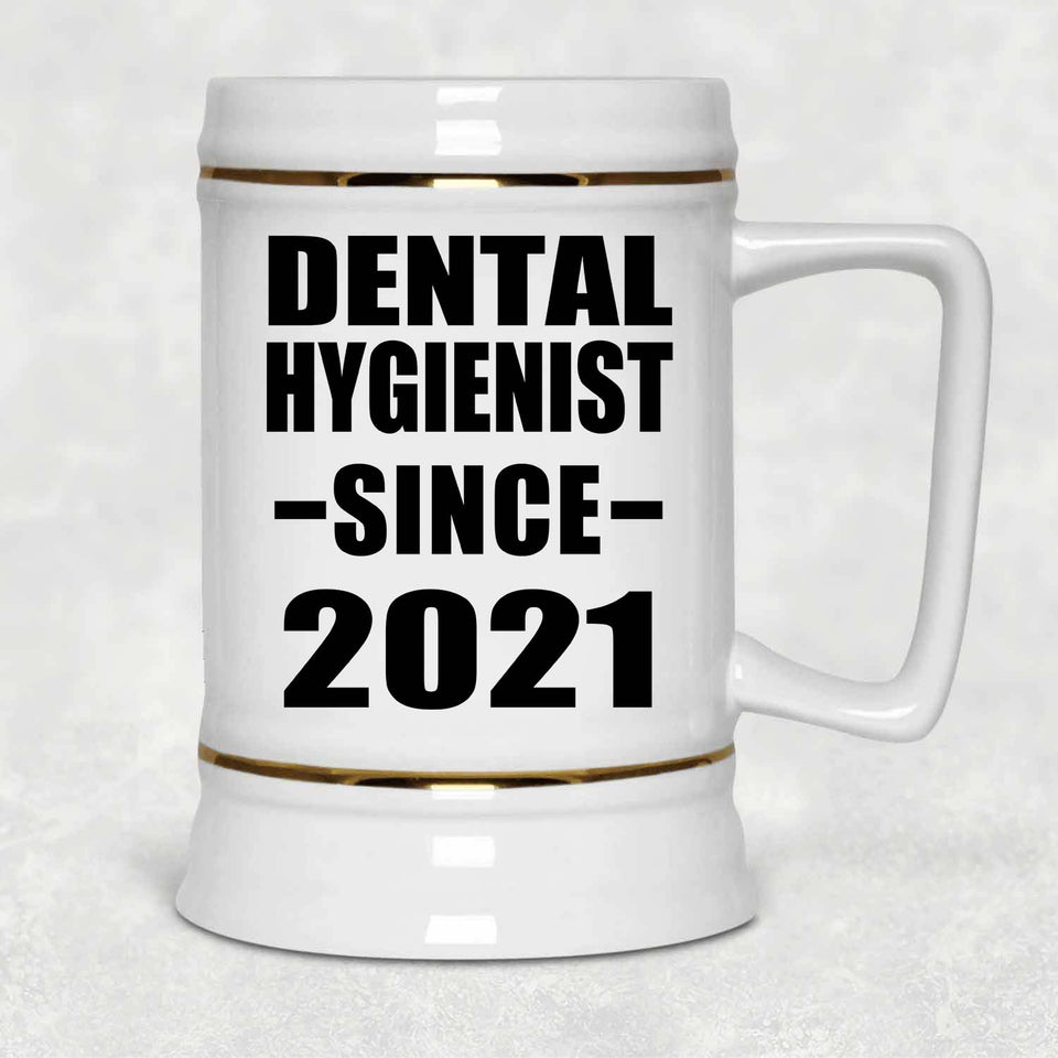 Dental Hygienist Since 2021 - Beer Stein