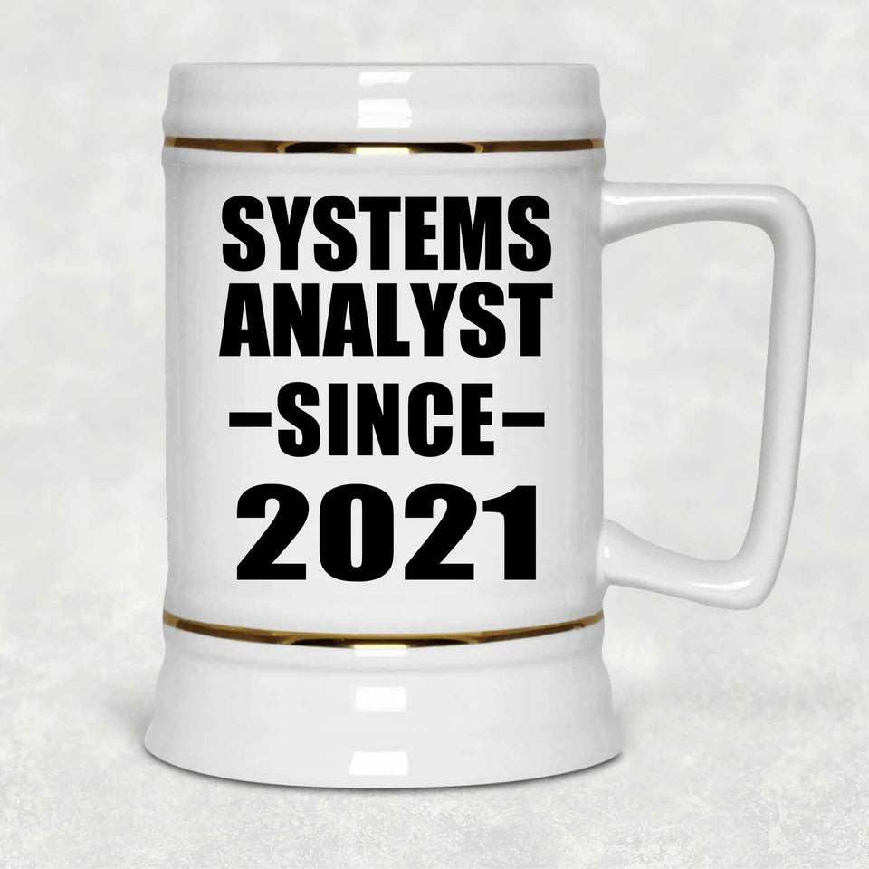 Systems Analyst Since 2021 - Beer Stein
