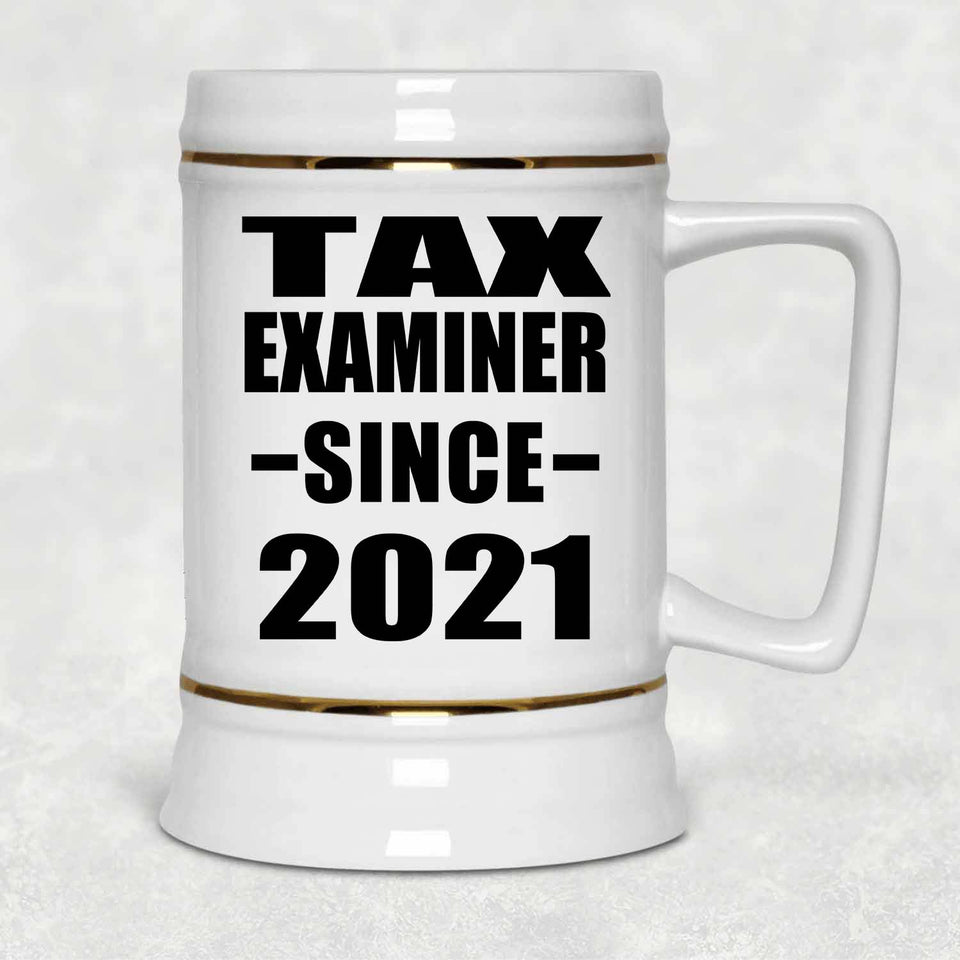 Tax Examiner Since 2021 - Beer Stein