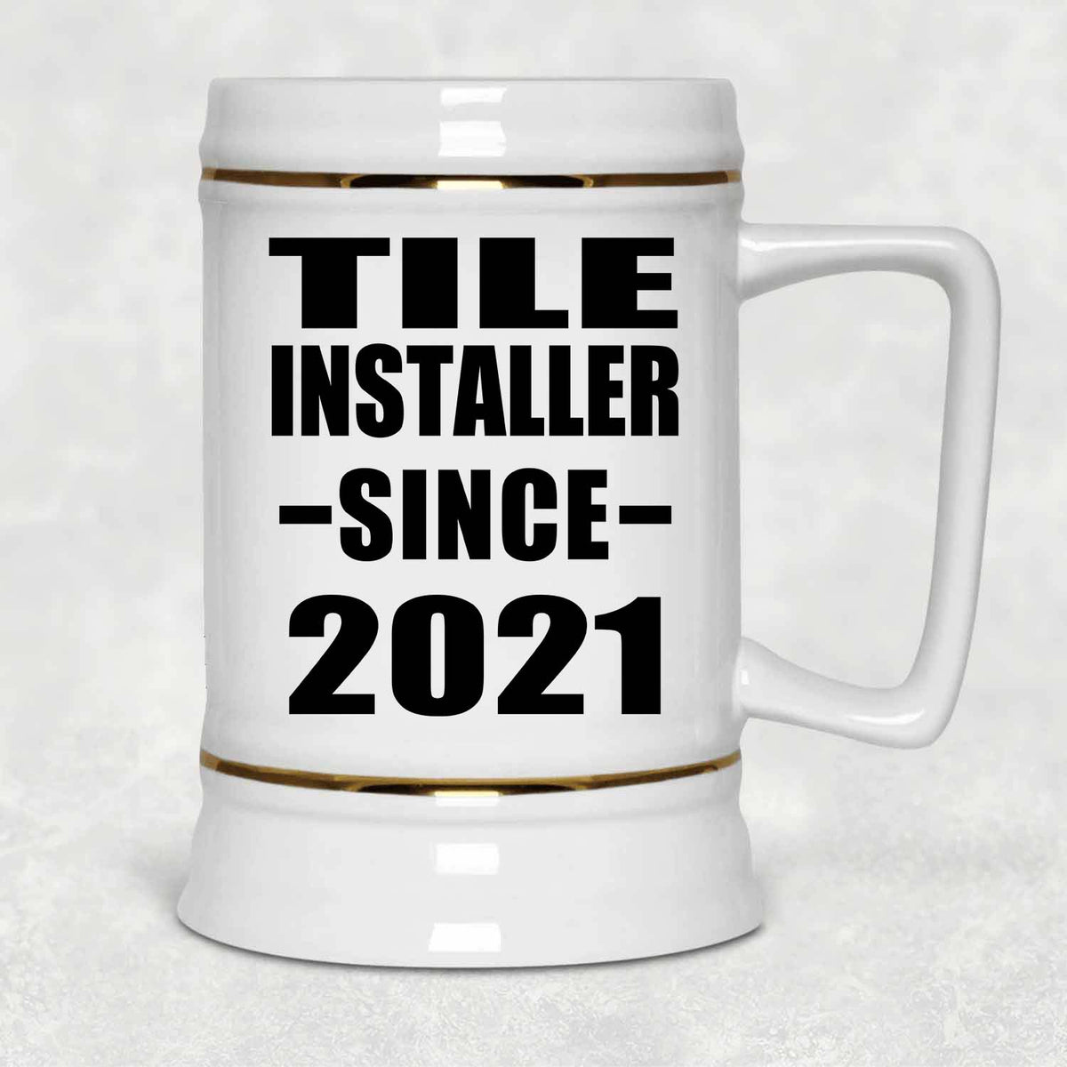 Tile Installer Since 2021 - Beer Stein – Designsify
