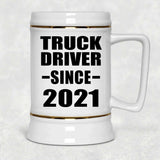 Truck Driver Since 2021 - Beer Stein