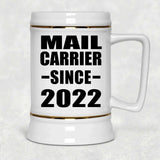 Mail Carrier Since 2022 - Beer Stein