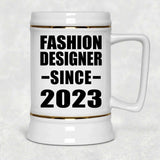 Fashion Designer Since 2023 - Beer Stein
