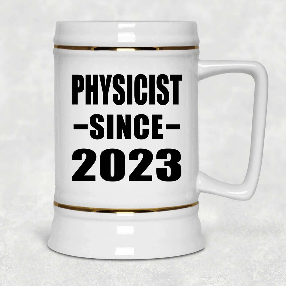Physicist Since 2023 - Beer Stein
