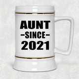 Aunt Since 2021 - Beer Stein