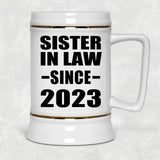 Sister In Law Since 2023 - Beer Stein